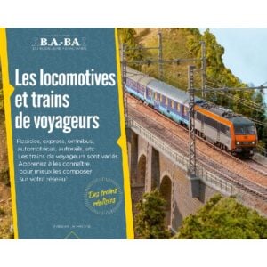 Presse : B.A-BA "Les locomotives et trains de voyageurs" [Tome 10] - LR PRESSE